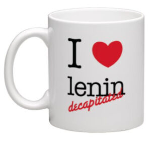 Mug- 'I love lenin decapitated'