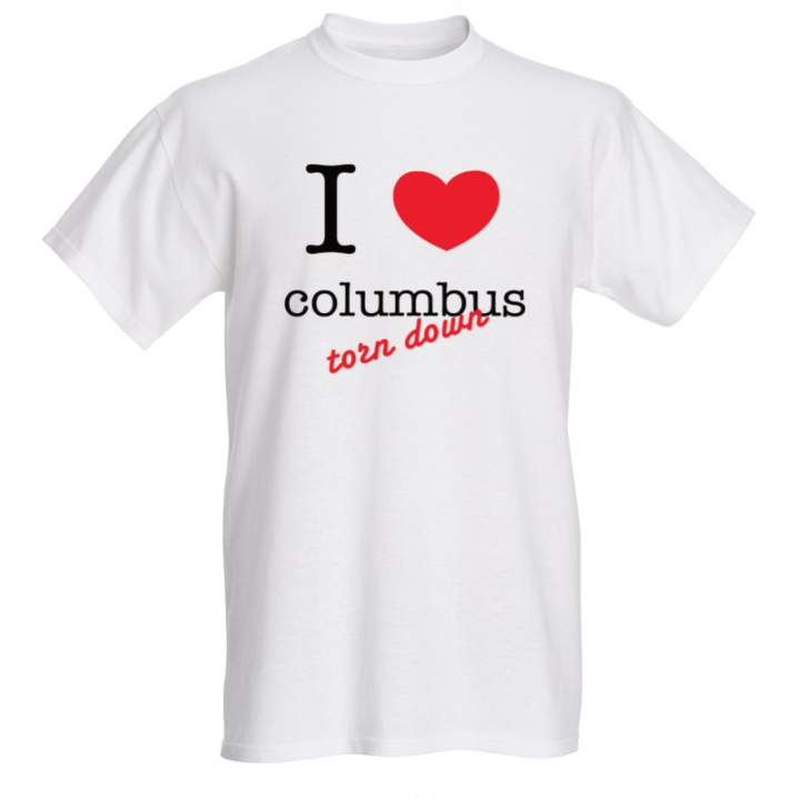 I love t-shirt-columbus torn down